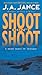 Shoot Don't Shoot by J.A. Jance