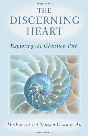 The Discerning Heart: Exploring the Christian Path (Paperback)