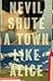 A Town Like Alice by Nevil Shute