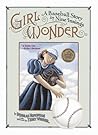 Girl Wonder by Deborah Hopkinson