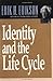 Identity and the Life Cycle
