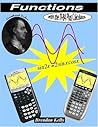 Functions with the TI-84 Plus Calculator (2nd edition)