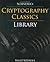 Schneier's Cryptography Classics Library by Bruce Schneier
