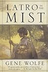 Latro in the Mist by Gene Wolfe