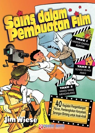 Sains dalam Pembuatan Film: 40 Kegiatan Pengembangan Pikiran, Pembengkokan Kenyataan, Serangan Bintang untuk Anak-Anak