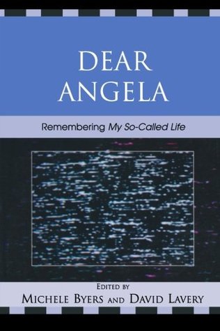 Dear Angela: Remembering "My So-Called Life" (Paperback)