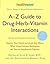 A-Z Guide to Drug-Herb-Vita...