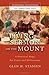 Living the Sermon on the Mount: A Practical Hope for Grace and Deliverance