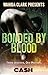 Bonded By Blood by Ca$h