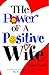 The Power of a Positive Wife GIFT by Karol Ladd