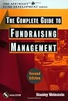 The Complete Guide to Fundraising Management (Wiley Nonprofit Law, Finance and Management Series)