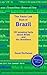 The Facts Lab Book of Brazil: 101 amazing facts about Brazil and the Brazilians
