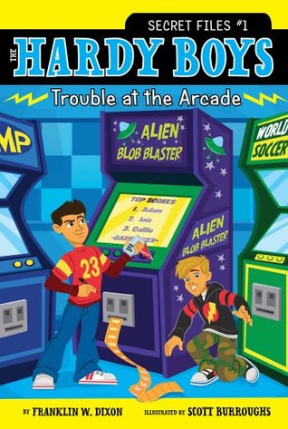 Trouble at the Arcade (The Hardy Boys: Secret Files, #1)