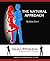 The Natural Approach - How to Meet and Attract Women