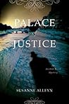 Palace of Justice by Susanne Alleyn
