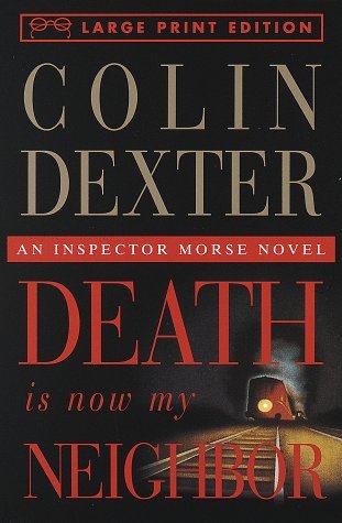 Death Is Now My Neighbor