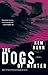 The Dogs of Winter by Kem Nunn The Dogs of Winter by Kem Nunn