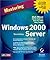 Mastering Windows 2000 Server