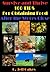 Survive and Thrive: 100 Tips for Obtaining Food After the Stores Close (Survive and Thrive After the Collapse of the Dollar)