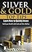 Silver & Gold Guide Top Tip...