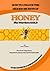 How To Unlock The Hidden Secrets Of Honey - The Warriors Gold by Buzz Campion