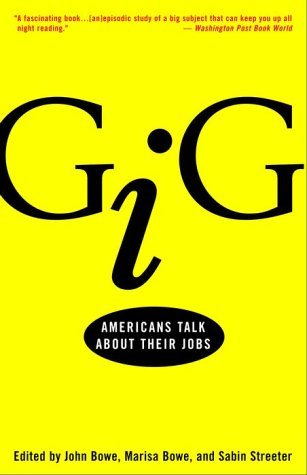 Gig: Americans Talk About Their Jobs (Paperback)
