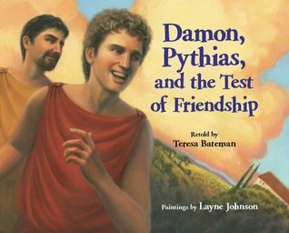 Damon, Pythias, and the Test of Friendship (Hardcover)