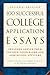 100 Successful College Application Essays by The Harvard Independent