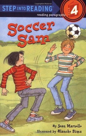 Soccer Sam (Step into Reading, Step 4)