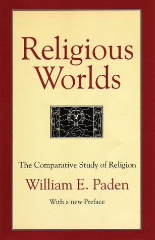 Religious Worlds: The Comparative Study of Religion (Paperback)
