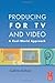 Producing for TV and Video by Cathrine Kellison