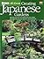 All About Creating Japanese Gardens (Ortho's All about)