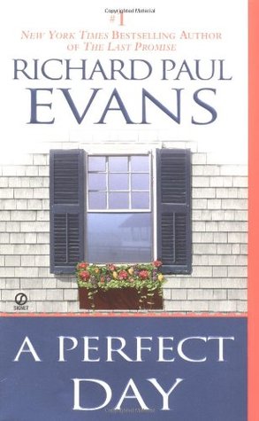 A Perfect Day (Mass Market Paperback)