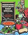 Moosewood Restaurant Daily Special by The Moosewood Collective Moosewood Restaurant Daily Special by The Moosewood Collective