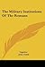 The Military Institutions of the Romans by Vegetius