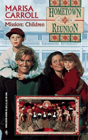 Mission: Children (Hometown Reunion #12)