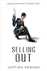 Selling Out by Justina Robson