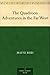 The Quadroon Adventures in the Far West by Thomas Mayne Reid The Quadroon Adventures in the Far West by Thomas Mayne Reid