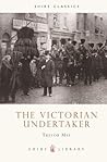 Victorian Undertaker by Trevor May