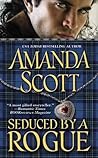 Seduced by a Rogue (Galloway Trilogy, #2) Seduced by a Rogue (Galloway Trilogy, #2)