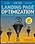 Landing Page Optimization by Tim Ash