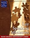 Lay Speaking Ministries: Basic Course, Participant's Book Lay Speaking Ministries: Basic Course, Participant's Book