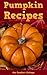 Pumpkin Recipes