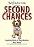 Second Chances: Inspiring S...