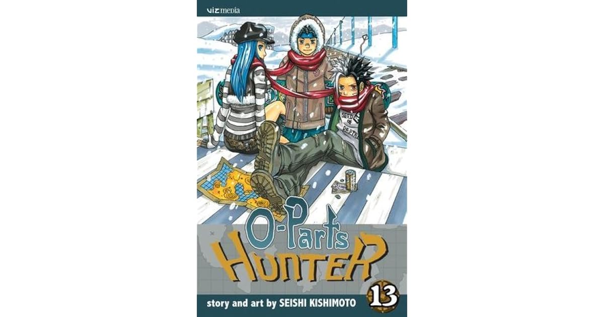 O-Parts Hunter 13 (O-Parts Hunter, #13) by Seishi Kishimoto