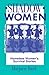 Shadow Women by Marjorie Bard