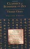 Classics of Buddhism and Zen, Volume Three: The Collected Translations of Thomas Cleary