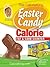 The CalorieKing Easter Cand...