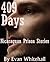 409 Days by Evan Whitehall 409 Days by Evan Whitehall