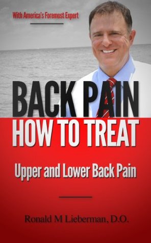 Back Pain: How to Treat Upper and Lower Back Pain (Kindle Edition)